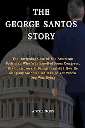 The George Santos Story