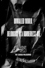 Unwalled World