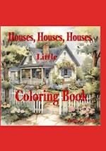 Houses, Houses, Houses, Little Coloring Book