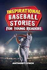 Inspirational Baseball Stories for Young Readers