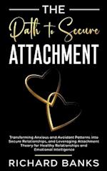 The Path to Secure Attachment