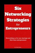 Six Networking Strategies for Entrepreneurs