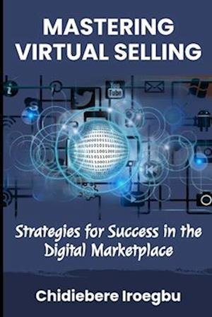 Mastering Virtual Selling