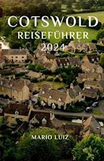 Cotswold Reiseführer 2024 - 2025