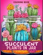 Succulent Plants In Jar Coloring Book