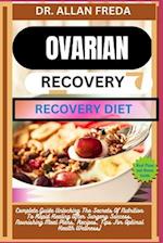 Ovarian Surgery Recovery Diet
