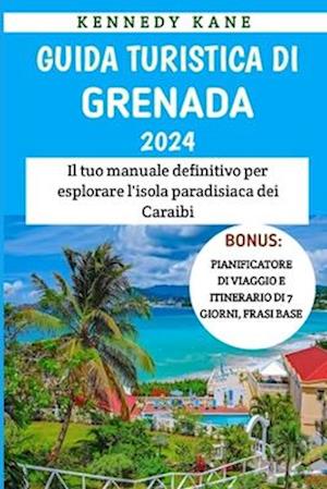 Guida Turistica Di Grenada 2024