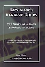 Lewiston's Darkest Hours - The Story of a Mass Shooting in Maine