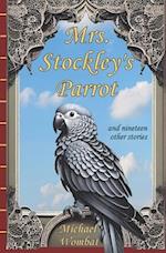 Mrs. Stockley's Parrot