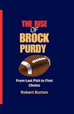The Rise of Brock Purdy