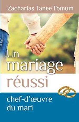 Un mariage réussi