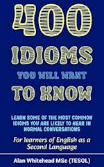 400 Idioms You Will Want To Know