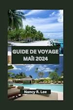Guide de Voyage Maïi 2024
