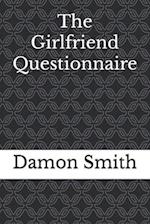 The Girlfriend Questionnaire