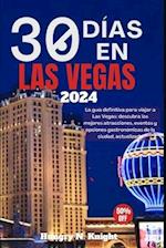 30 Días En Las Vegas 2024