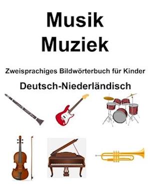 Deutsch-Niederländisch Musik / Muziek Zweisprachiges Bildwörterbuch für Kinder