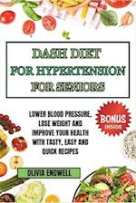 Dash Diet for Hypertension for Seniors