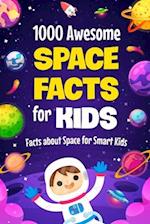 1000 Awesome Space Facts for Kids