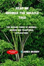 Read Me, Moringa The Miracle Tree