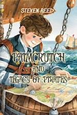 Palmcrutch and Legacy of Pirates
