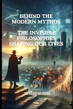 Behind the Modern Mythos
