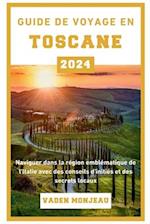 Guide de voyage en Toscane 2024