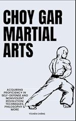Choy Gar Martial Arts