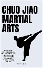 Chuo Jiao Martial Arts