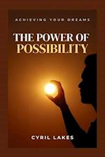 The Power of Possibility