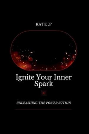 Ignite Your Inner Spark