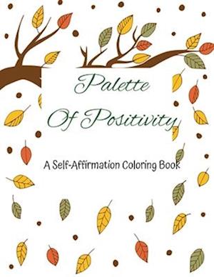 Palette of Positivity