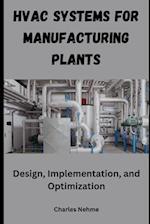HVAC Systems for Manufacturing Plants