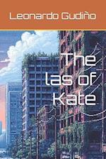 The las of Kate