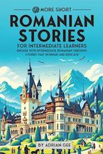 69 More Short Romanian Stories for Intermediate Learners