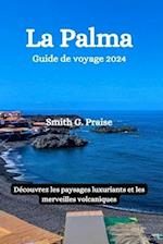 La Palma Guide de voyage 2024