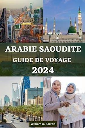 Guide de Voyage En Arabie Saoudite