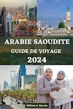 Guide de Voyage En Arabie Saoudite