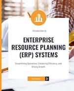 Introduction to Enterprise Resource Planning (ERP) Systems