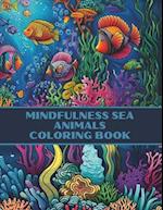 Mindfulness sea animals coloring book