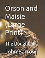 Orson and Maisie (Large Print)