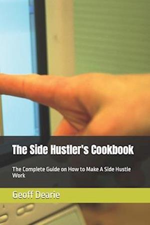 The Side Hustler's Cookbook