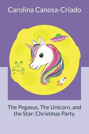 The Pegasus, The Unicorn, and the Star