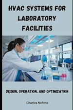HVAC Systems for Laboratory Facilities