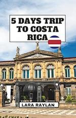 5 Days in Costa Rica