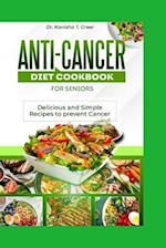 Anti-cancer diet cookbook for seniors