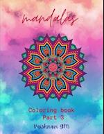 Mandala Art Coloring Book for Adult Relaxation and Stress Relief Part 3