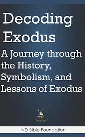 Decoding Exodus