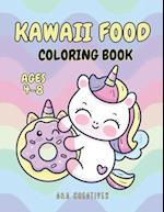 Simple & Easy Kawaii Food Coloring Book for Kids Ages 4-8: 50 Fun Colouring Pages with Snacks and Yummy Foods for Preschool, Kindergarten 