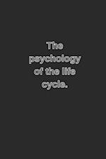 The psychology of the life cycle.