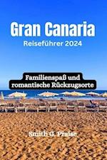 Gran Canaria Reiseführer 2024